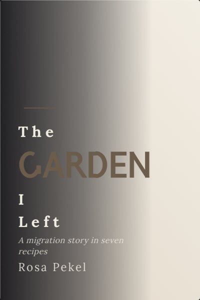 Mémoires & Biographie couverture de livre: The Garden I Left