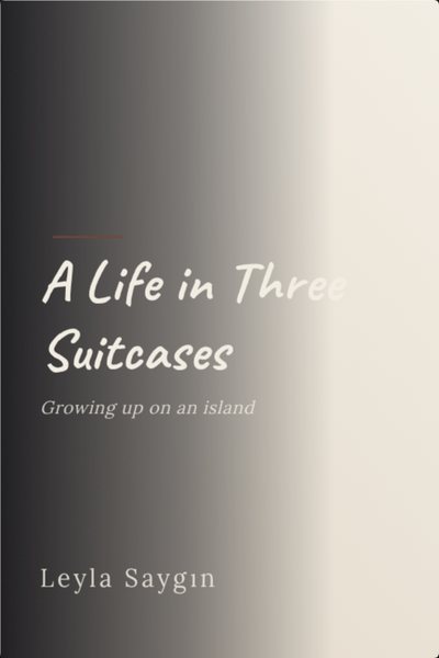 Mémoires & Biographie couverture de livre: A Life in Three Suitcases