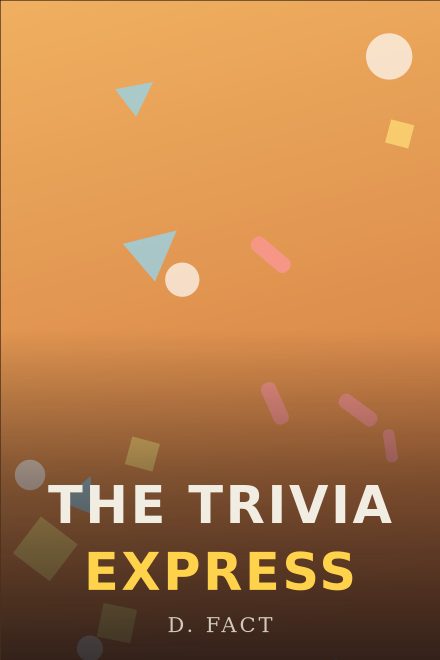Giochi & Attività copertina di libro: THE TRIVIA EXPRESS