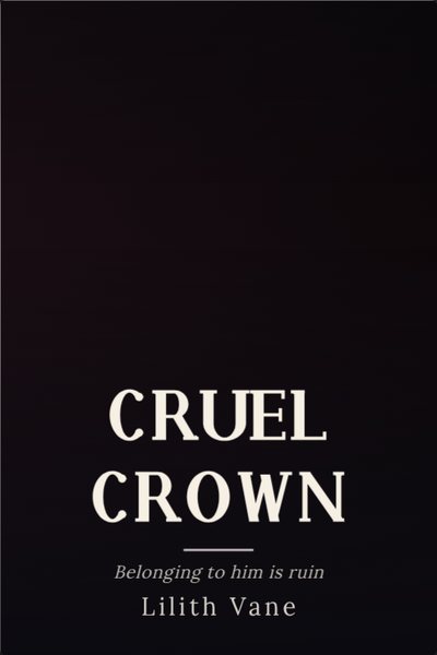 Dark Romance capa de livro: CRUEL CROWN