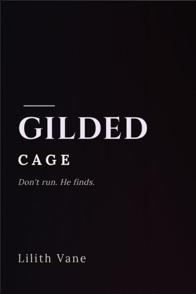 Dark Romance capa de livro: GILDED CAGE
