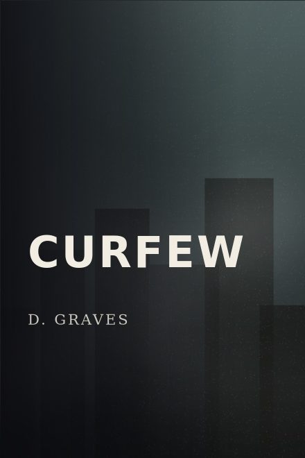 Dystopie couverture de livre: CURFEW