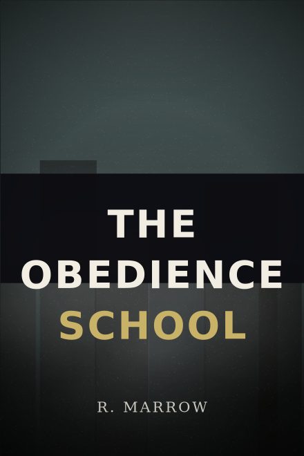 Dystopie couverture de livre: THE OBEDIENCE SCHOOL