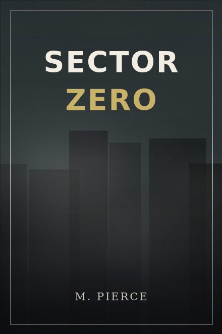 Dystopie couverture de livre: SECTOR ZERO
