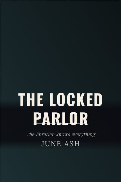 Mistério capa de livro: THE LOCKED PARLOR