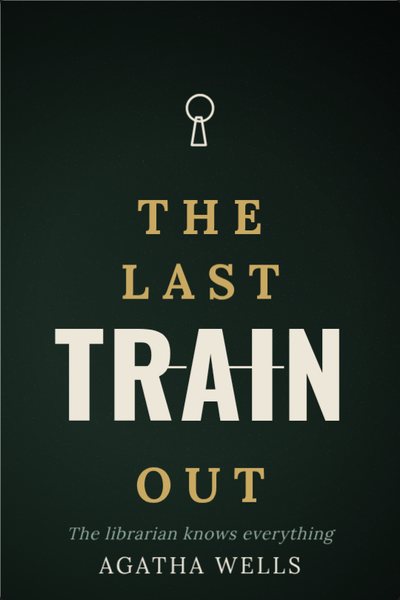 Mistério capa de livro: THE LAST TRAIN OUT