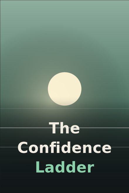 Self-Help book cover: The Confidence Ladder