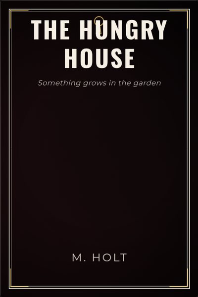 Horror copertina di libro: THE HUNGRY HOUSE