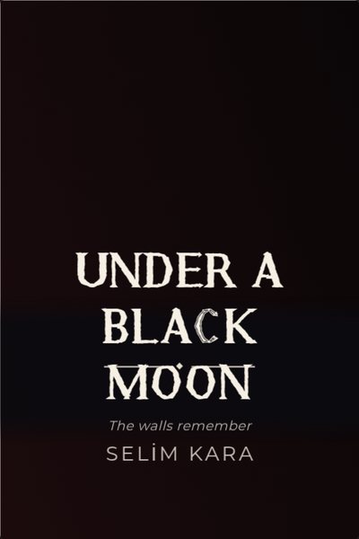 Horror copertina di libro: UNDER A BLACK MOON
