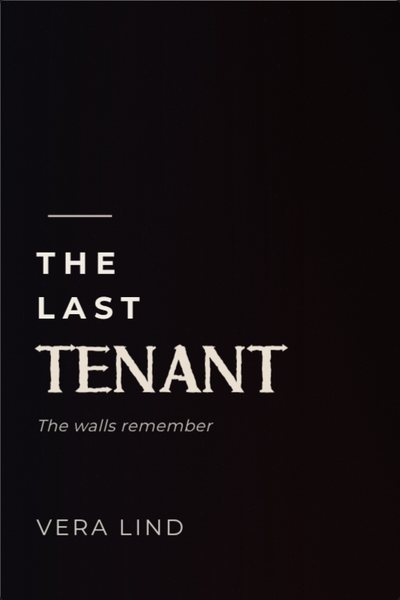 Horror copertina di libro: THE LAST TENANT