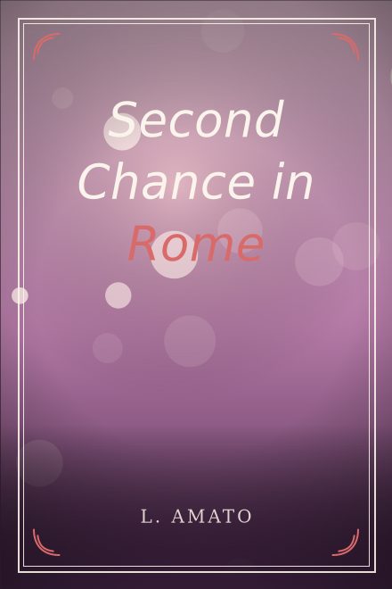 Romance copertina di libro: Second Chance in Rome