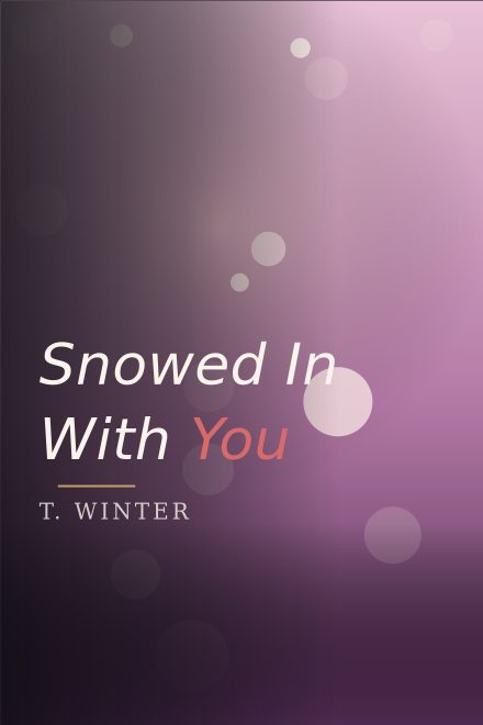 Romance copertina di libro: Snowed In With You
