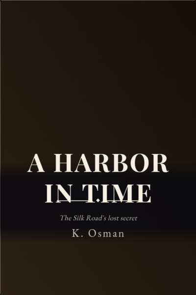 Roman historique couverture de livre: A HARBOR IN TIME