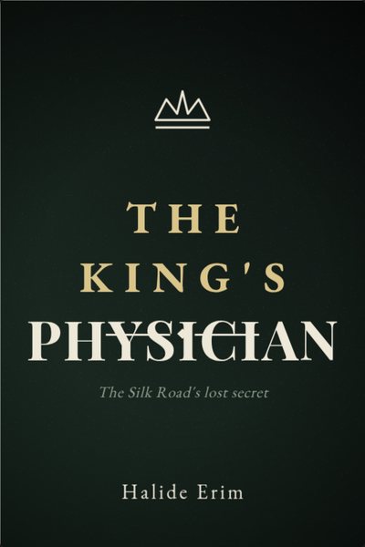 Roman historique couverture de livre: THE KING'S PHYSICIAN
