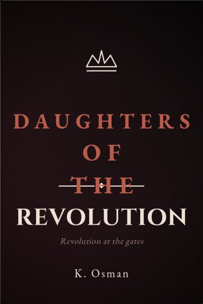 Roman historique couverture de livre: DAUGHTERS OF THE REVOLUTION